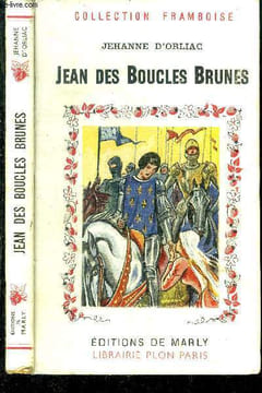 Jean des boucles brunes. Orliac Jehanne D'