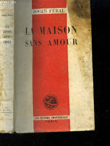 La maison sans amour