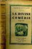 La Divine Com&eacute;die. Dante