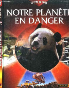 Notre planète en danger