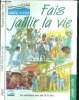 Faire jaillir la vie. Collectif