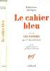 Le cahier bleu. Kazakiévitch E.