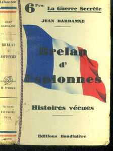 Brelan d'espionnes histoires vécues