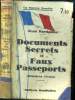 Documents secrets et faux passeports. (Histoires vécues). Bardanne Jean