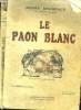 Le Paon Blanc. Bordeaux Henry