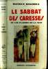 Le sabbat de caresse. Dekobra Maurice