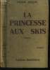 La princesse aux skis. Duflos Pierre