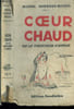 Coeur chaud ou le chercheur d'amour.. Georges Michel Michel