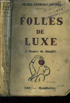 Folles de luxe et dames de qualité. Geroges-Michel Michel