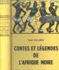 Contes et légendes de l'Afrique Noire. Vallery Gisèle