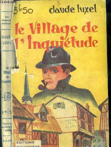 Le village de l'inquiétude