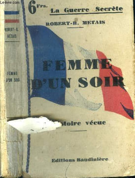 Femme d'un soir. Metais Robert R.