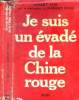 Je suis un évadé de la Chine rouge. Loh Robert