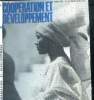 Coopération et développement. Bimestriel. N°45. Mars -Avril 1973. Collectif