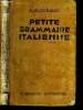 Petite grammaire italienne. Guichard L.