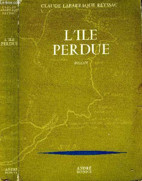 L'île perdue- Edition Originale. Labarraque Reyssac Claude