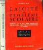 Laïcité et problèmes scolaire. Bur Jacques Abbé Docteur en Théologie.