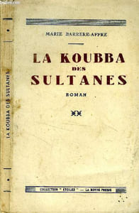 La koubba des sultanes - Collection étoiles