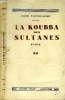 La koubba des sultanes - Collection étoiles. Barrère-Affre Marie