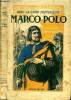 Vers la Chine mystérieuse Marco Polo. Buet Patrice