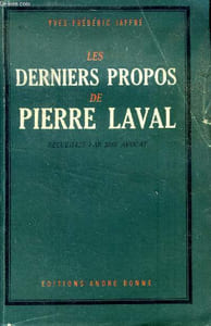 Les derniers propos de Pierre Laval