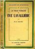 Le vrai visage de Eve Lavallière. Maire Elie