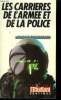 Les carrières de l'armée et de la police. Boccanfuso Patrice