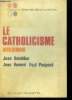 Le Catholicisme Hier-Demain. Danielou Jean