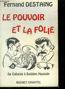 Le pouvoir et la foule de Caligula à Saddam Hussein