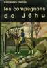 Les compagnons de J&eacute;hu. Dumas Alexandre
