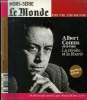 Le monde hors série, septembre , novembre 2013: Albert Camus (1913-1960) La révolte et la liberté. Collectif