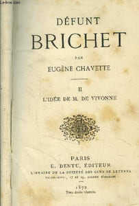 Défunt Brichet Tome II: l'idée de M. De Vivonne