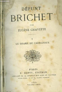 Défunt brichet TOme I: le drame du carrefour