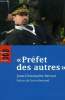 Préfet des autres. Parisot Jean-Christophe