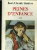 Peines d'enfance. Snyders Jean-Claude