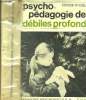 Pycho-pédagoqie des débiles profonds. Rouquès Denise