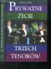 Prywatne Zycie Trzech Tenorow. Lewis Maria