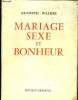 Mariage sexe et bohneur. Walker Kenneth