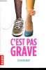 C'est pas grave. Hoestland Jo