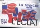 La manche libre - L'éclat. Collectif