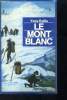 Le Mont Blanc. Ballu Yves