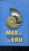 Mer et eau guide des formations. Collectif