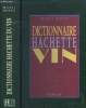 Dictionnaire Hachette du Vin. Dovaz Michel