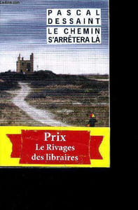 Le chemin s'arrêtera là