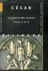 César - La guerre des Gaulles Livres 1 et 2. Collectif