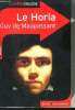 Le Horla - Dossier pédagogique.. De Maupassant Guy