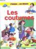 L'homme et son histoire - Les coutumes. Collectif