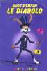 Mode d'emploi Le diabolo. Mister Babache