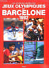 Les grandes hures des jeux olympiques de Barcelonne 1992. Collectif