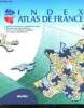 Index atlas de France. Collectif